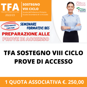 TFA SOSTEGNO VIII CICLO – PREPARAZIONE ALLE PROVE DI ACCESSO 1 QUOTA ASSOCIATIVA